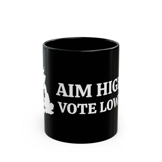Aim High, Vote Lowe Mug