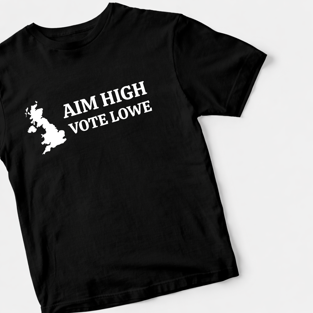 Aim High, Vote Lowe T-Shirt